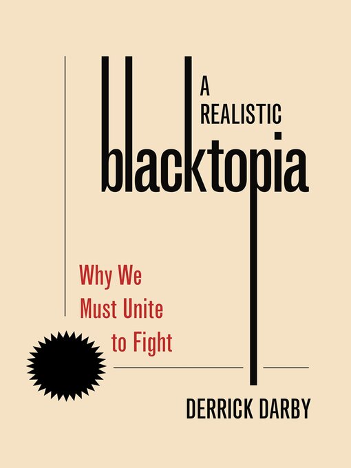 Title details for A Realistic Blacktopia by Derrick Darby - Available
